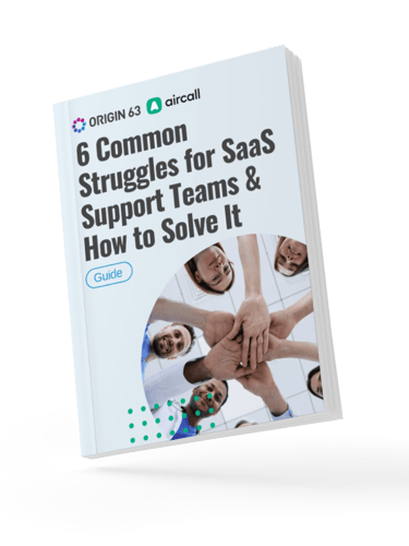 6 Common Struggles for SaaS Support Teams + HubSpot Solves These Pain Points with Aircall and O63