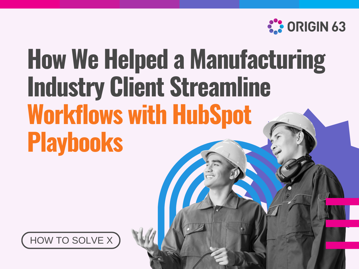 Streamlined RFQ workflows for a U.S. manufacturer using HubSpot Playbooks—boosting efficiency, data accuracy, and team collaboration.