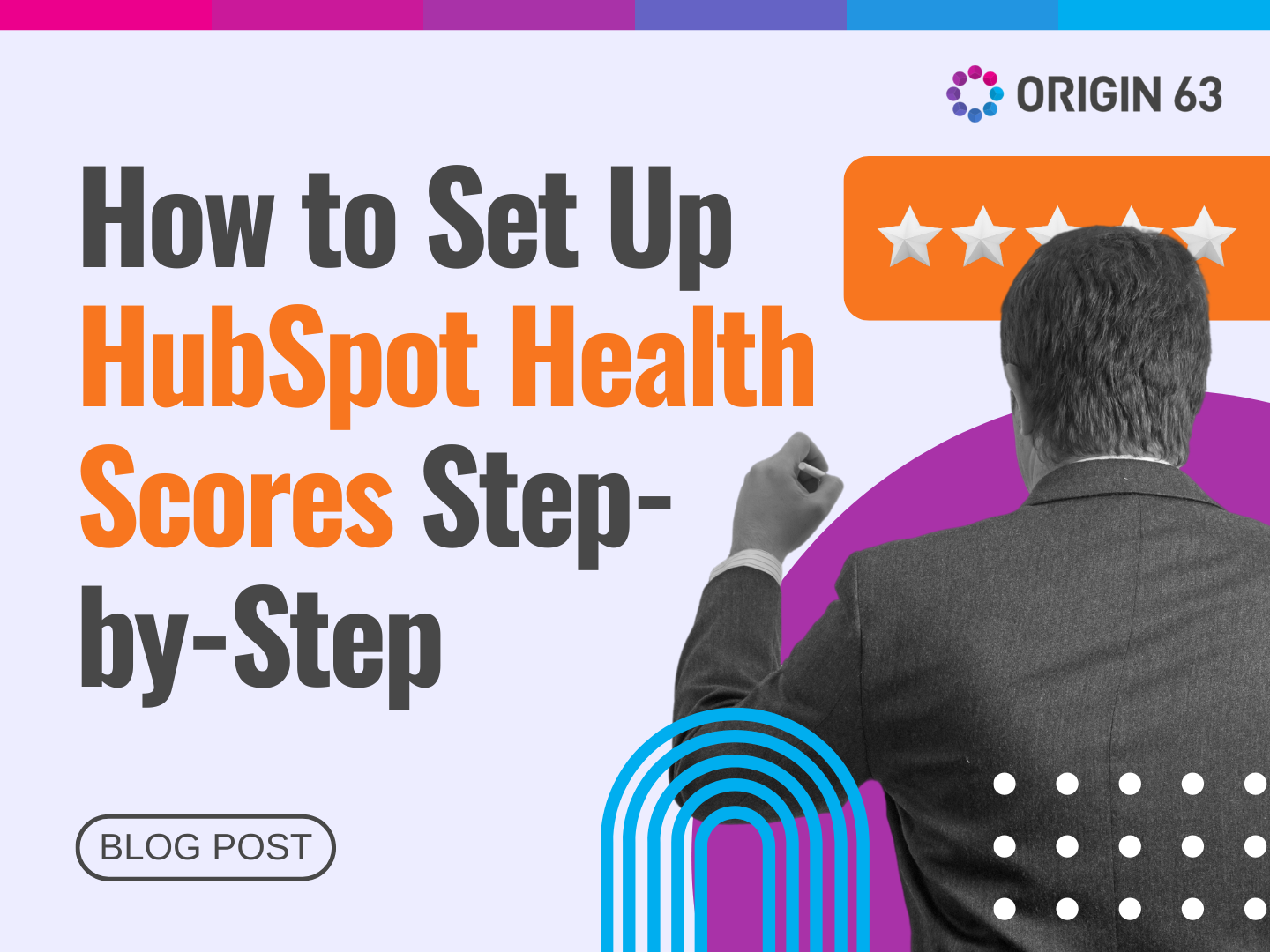 How to Set Up HubSpot Health Scores Step-by-Step