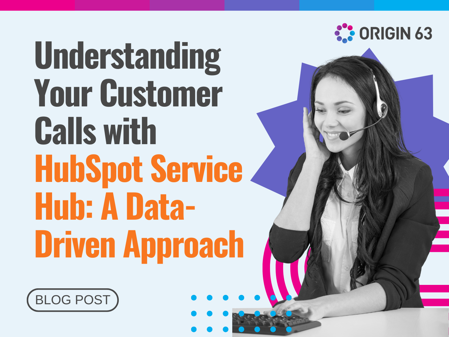 Understanding Your Customer Calls with HubSpot Service Hub: A Data-Driven Approach